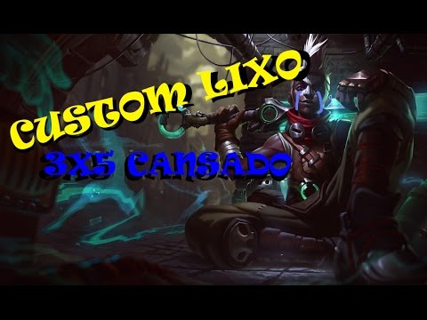 CUSTOM LIXO: EPISODIO 2 (3x5 CANSADO)
