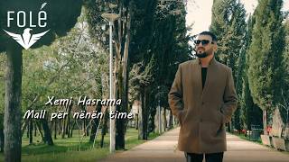 Xemi Hasrama - Mall Për Nënën Time music video