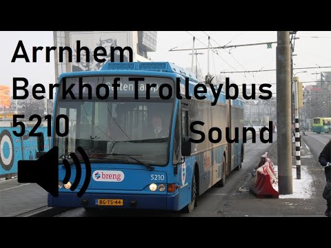 [SOUND] Breng Arnhem Trolleybus - Berkhof Premier AT18 PROTOTYPE 5210 - Line 6