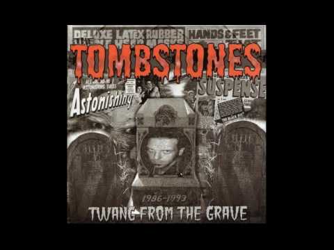 The Tombstones- No-Body