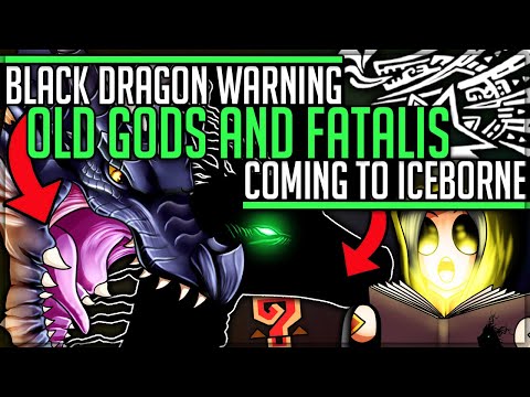 The Old Gods + Black Dragons Are Coming - Fatalis Cult - Monster Hunter World Iceborne! (Lore/Fun)