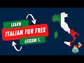 Learn Italian For Free Italian Lesson 1 Learn Italian Phrases Basic Italian Phrases