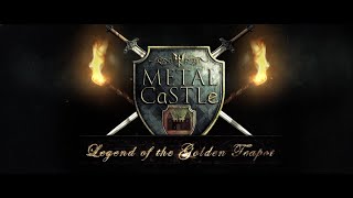 METAL CaSTLe: Legend of the Golden Teapot