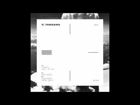C. Tangana - Presidente