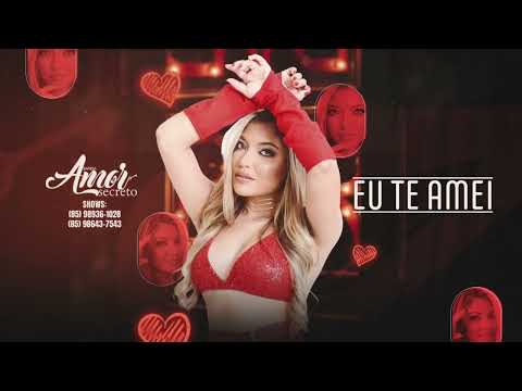 Banda Amor Secreto - Eu te Amei [Música Nova - 2024]