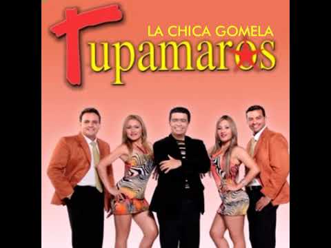 la chica gomela - los tupamaros