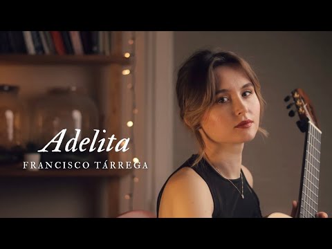 Adelita by Francisco Tárrega