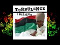 Turbulence - I Believe (Full Album)