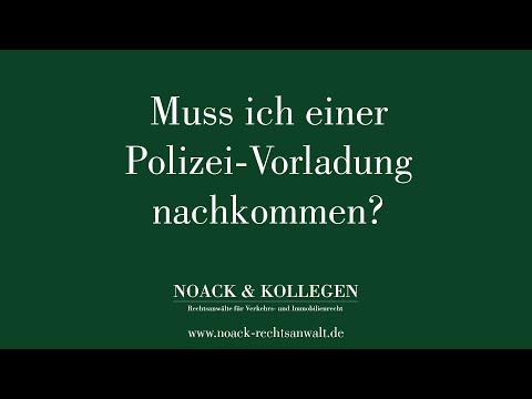 Muss ich einer Polizei Vorladung nachkommen?
