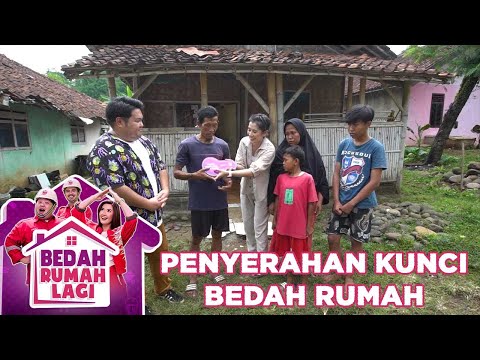Penyerahan Kunci Bedah Rumah Untuk Pak Juhadi - Bedah Rumah Lagi