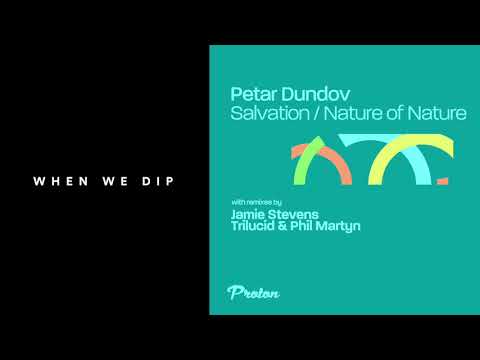 Premiere: Petar Dundov - Salvation [Proton Music]