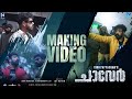 Chaaver Making Video Tinu Pappachan Kunchacko Boban Justin Varghese Arun Narayan