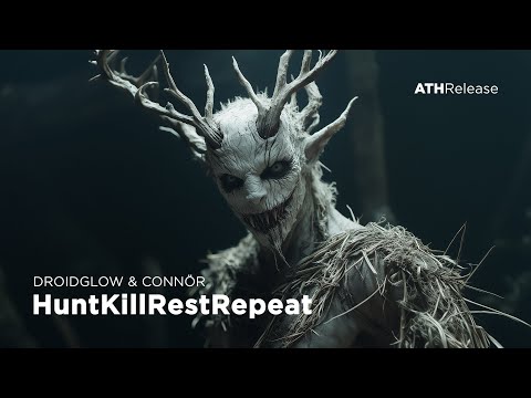 DROIDGLOW & CONNÖR - HuntKillRestRepeat [Midtempo Bass /Dark Clubbing]