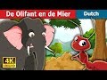 De Olifant en de Mier | Elephant And Ant Story in Dutch | Dutch Fairy Tales