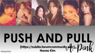 [SUB ITA] Apink - Push &amp; Pull (줄다리기)
