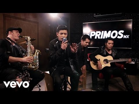 Los Primos MX - Me Importas (Version Acústica)