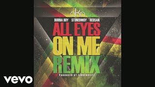 AKA - All Eyes on Me (Fahrenheitz Remix - pseudo) ft. Burna Boy, Stonebwoy, Redsan