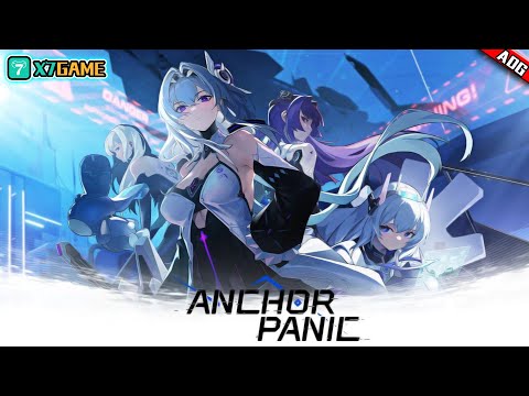 เกมมือถือสุดน่ารักจาก X7Game Anchor Panic แนว Action RPG พร้อมแจกตัวละครระดับ SSR สุดใหญ่โต !!
