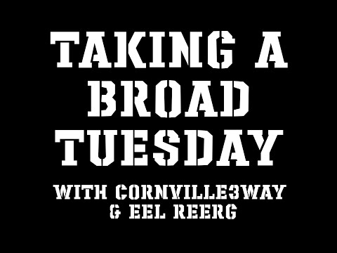 Taking A Broad Tuesdays with Eel Reerg - Chapter  Six & Seven