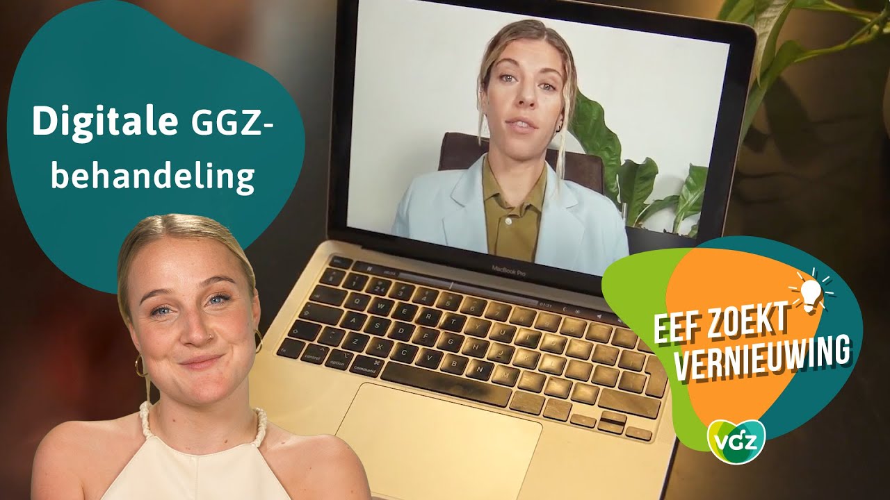 Eef zoekt vernieuwing: digitale GGZ-behandelingen