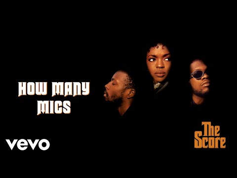 Fugees - How Many Mics (Official Audio)