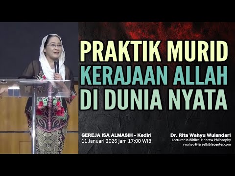 PRAKTIK MURID KERAJAAN ALLAH DI DUNIA NYATA