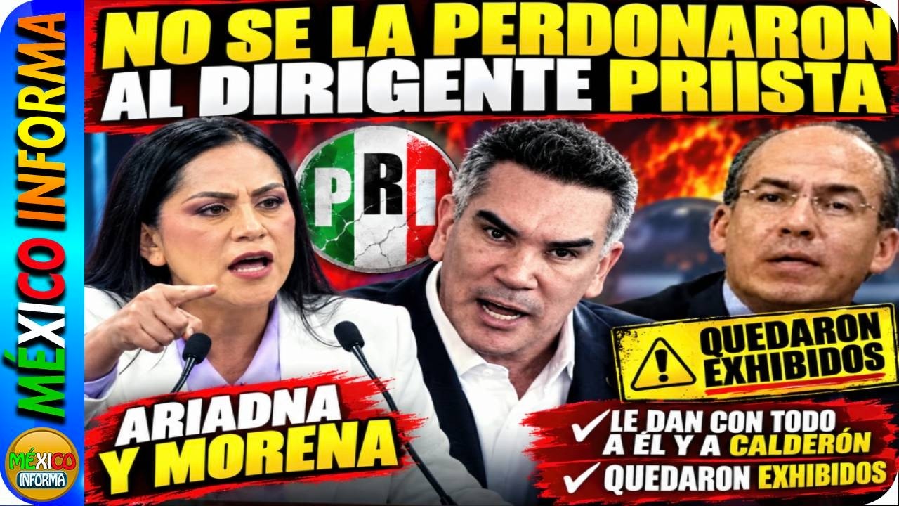 NO SE LA PERDONARON AL LÍDER PRIISTA NI A CALDERÓN. RESPUESTA CONTUNDENTE DE ARIADNA MONTIEL.