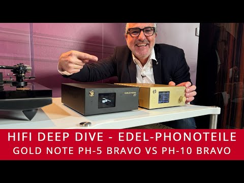 HiFi Deep Dive | Gold Note PH-5 Bravo und PH-10 Bravo Phonovorverstärker aus Italien