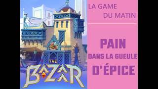 RIEN N'A CHANGÉ ! - THE BAZAAR