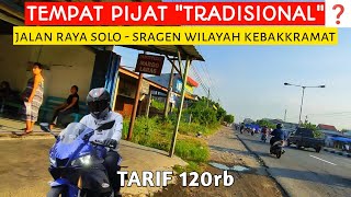 Download lagu 𝙎𝙊𝙇𝙊 ❗Lewatin beberapa tempat pijat tradisional di jalan raya Solo -Sragen mp3