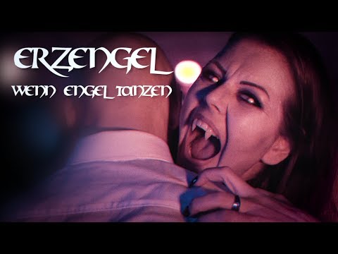 ERZENGEL - Wenn Engel Tanzen (Official Music Video)