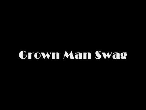 Sanova - Grown Man Swag (2010) + Lyrics