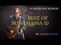 BEST OF JOE BONAMASSA (PART 1) - 14 SPECTACULAR SONGS!
