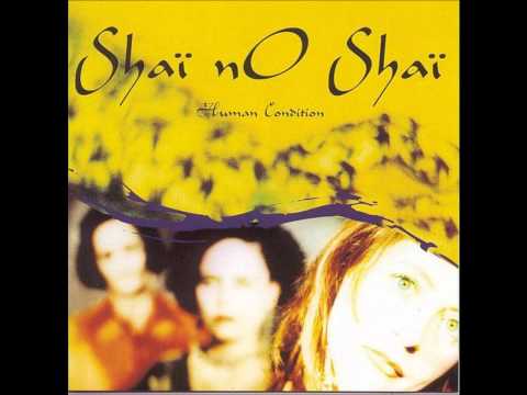 Shai no Shai -Human Condition- This is my Life