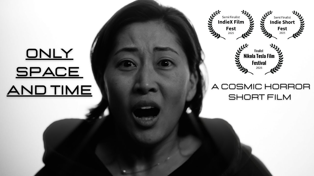 Only Space And Time - A Cosmic Horror Short Film