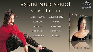 Aşkın Nur Yengi - Sevgiliye (Full Albüm) (1990)