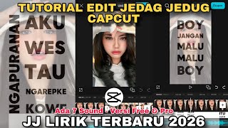 Download lagu Tutorial Edit Jedag Jedug Capcut JJ LIRIK TERBARU 2026  mp3