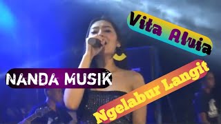 Download lagu Ngelabur langit - Vita Alvia - Nanda Musik live puger 15 agustus 2019 mp3