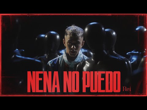 Rei - Nena No Puedo (shot by @cazzu)