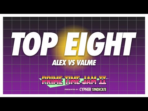 Prime Time Jam II • 1VS1 TOP 8 • Alex VS Valme