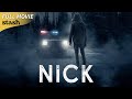 Nick | Detective Thriller | Full Movie | Murder Witness