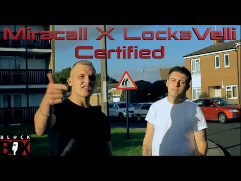 Miracall X Lockaveli | Certified [Video] BL@CKBOX