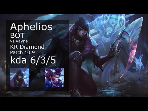 Aphelios ADC vs Vayne - KR Diamond 6/3/5 Patch 10.9 Gameplay
