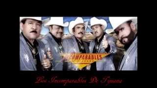 Los Incomparables De Tijuana  (Vida Mafiosa)