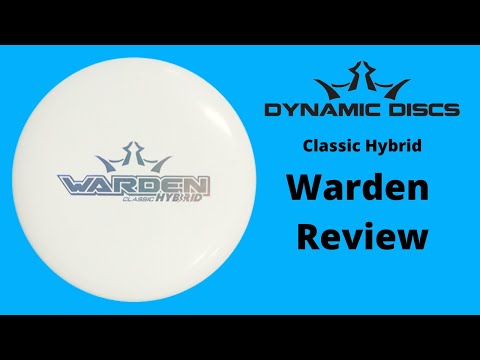 Dynamic Discs Classic Hybrid Warden Review | Disc Golf Coolness