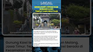 Menelusuri Lorong Gaib Gunung Kawi Tempat Cari Kekayaan dengan Harga Nyawa