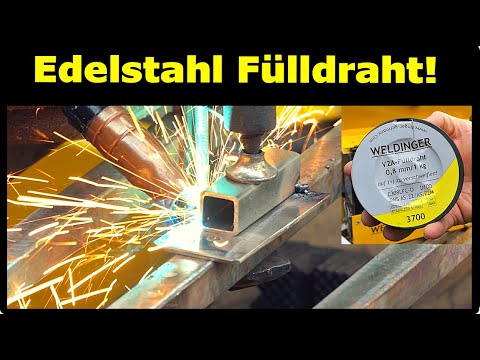 Edelstahl Fülldraht von Weldinger schweißen | Test