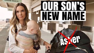 We changed our son’s name. NEW NAME REVEAL!