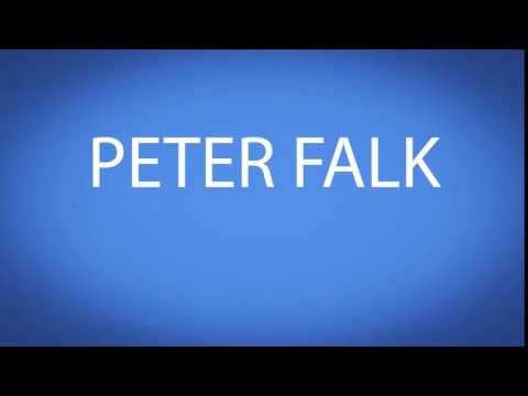 how to pronounce PETER FALK