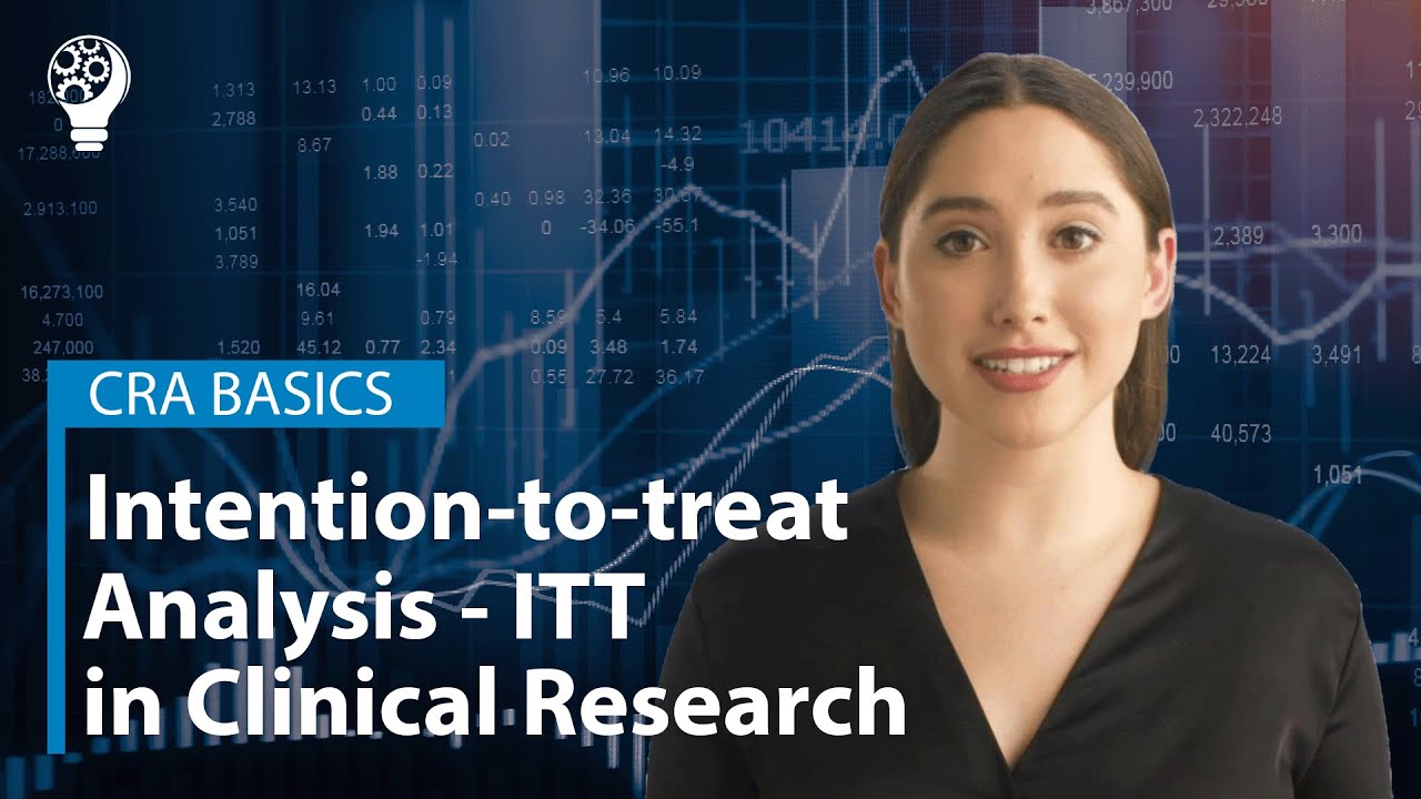 CRA Basics: Intention-to-treat Analysis in Clinical Research